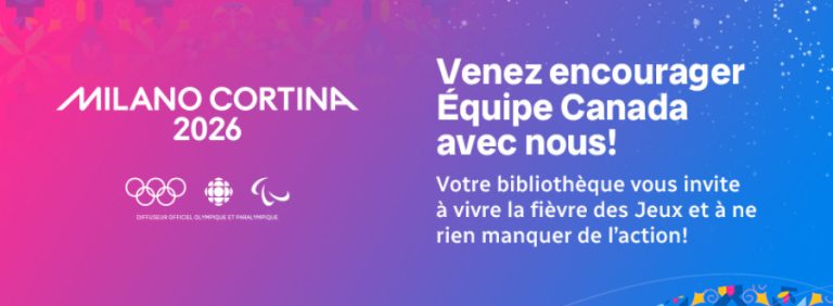 Du 6 au 22 février, la Bibliothèque Jean-Marc-Belzile vous accueille pour visionner les Jeux Olympiques d’hiver de Milano Cortina 2026, présentés par CBC/Radio-Canada.